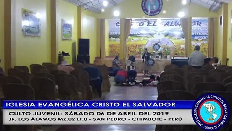 Culto Juvenil Sábado 06 de Abril del 2019