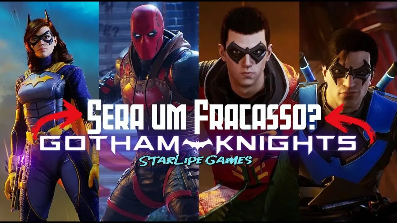 GOTHAM KNIGHTS - SERÁ UM FRACASSO TOTAL ?