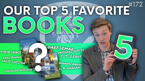 Episode 172: Discussion Topic – We Discuss our Top 5 Favorite Books