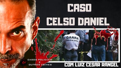 O CASO CELSO DANIEL