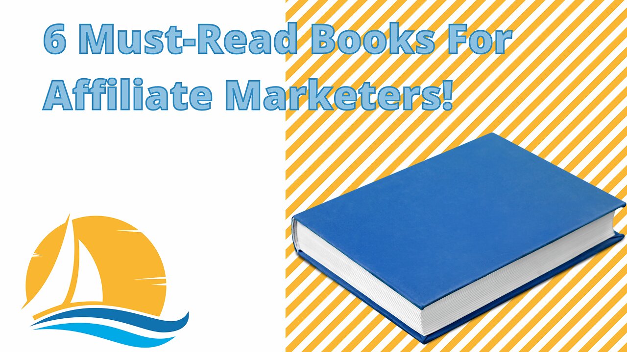 6 Must-Read Books For Affiliate Marketers