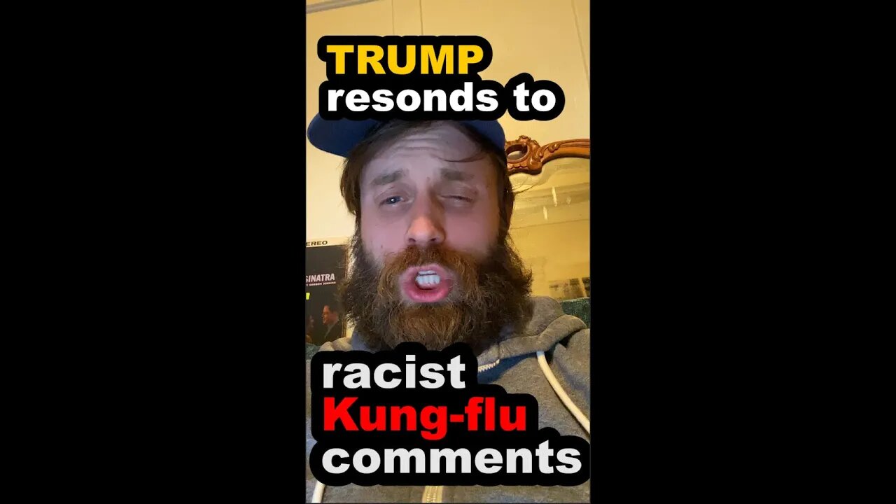 TRUMP responds to racist Kung-Flu comments