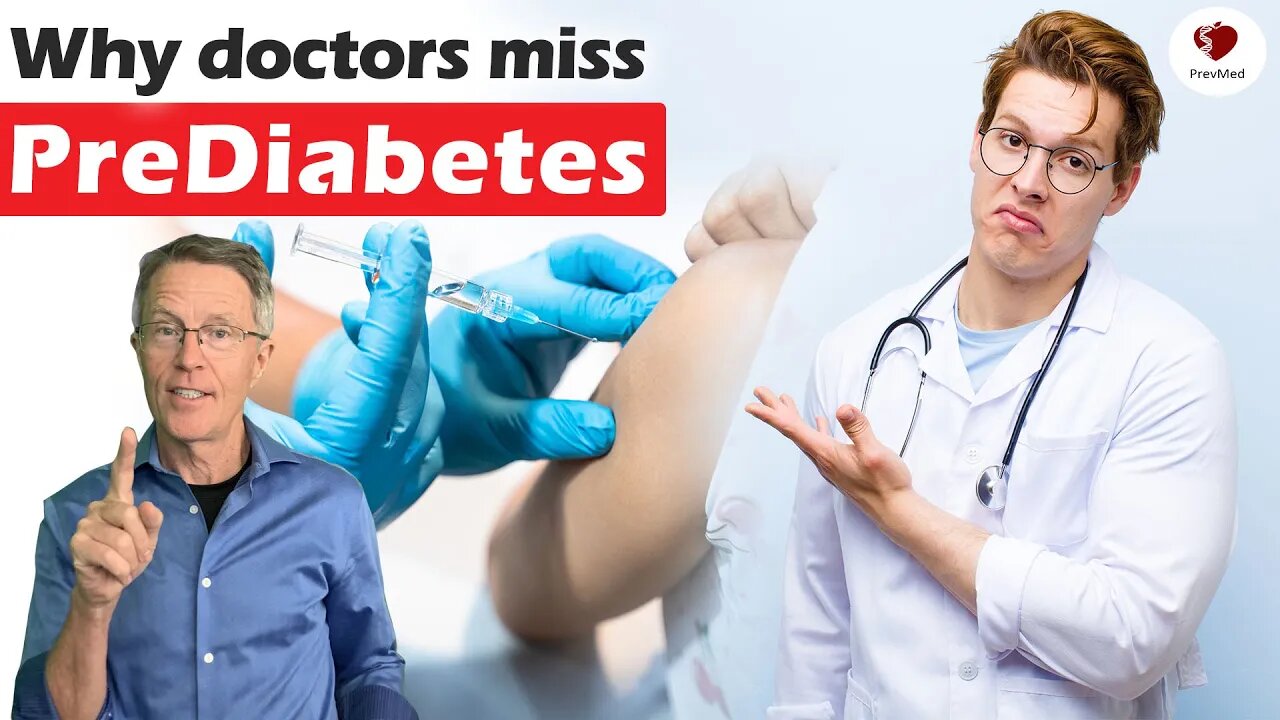 Prediabetes - Why Primary Care Doctors Miss It