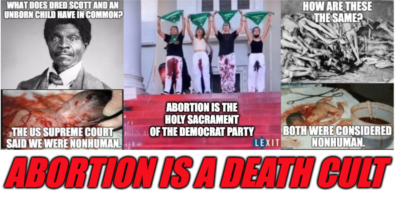 Abortion is the Holy Sacrament of the Democrat party