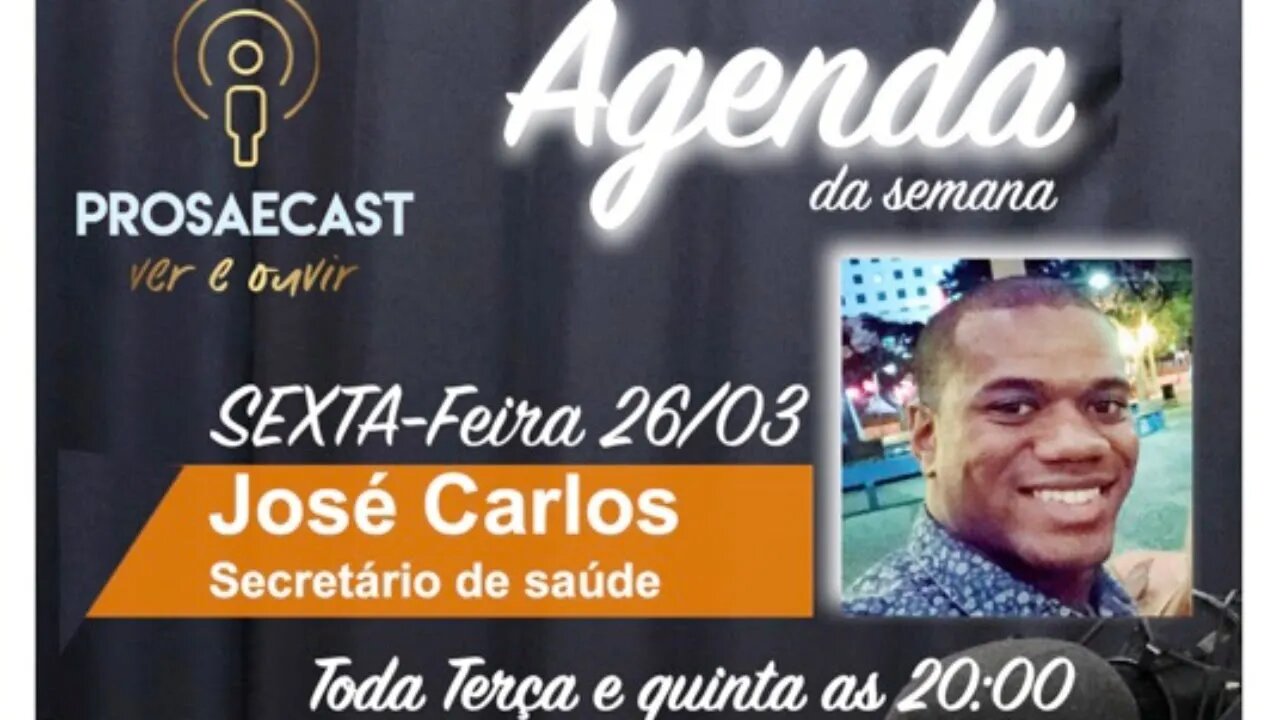 Prosa&Cast #060 - com Secretario de Saúde de Lambari - MG José Carlos