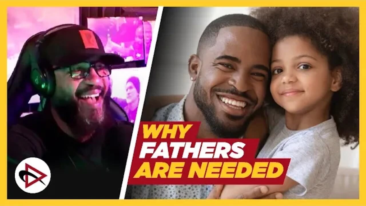 Why Fathers are Needed