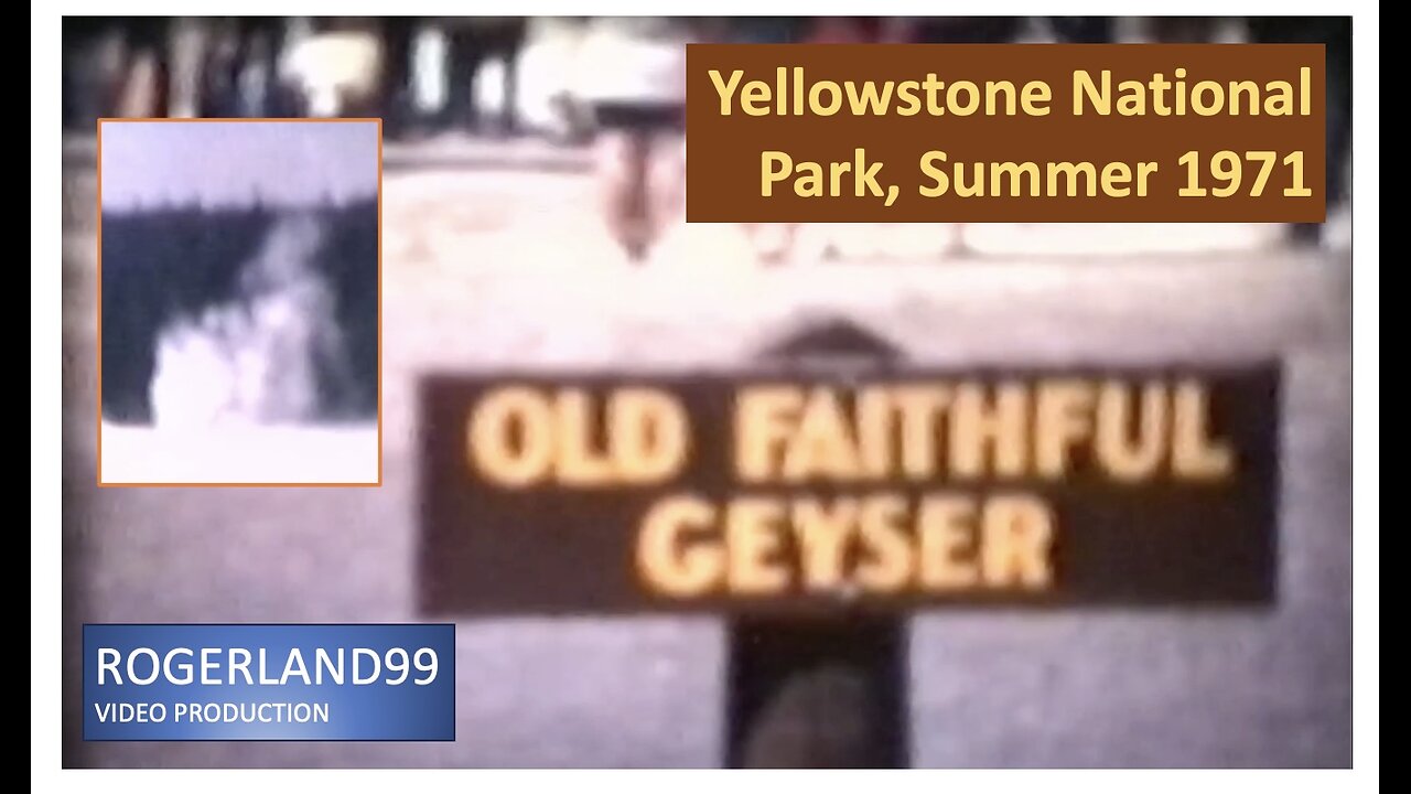 Yellowstone National Park Circa 1971