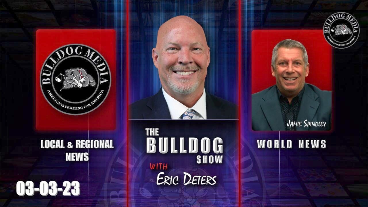 The Bulldog Show | Bulldogtv Local News | World News | March 3, 2023