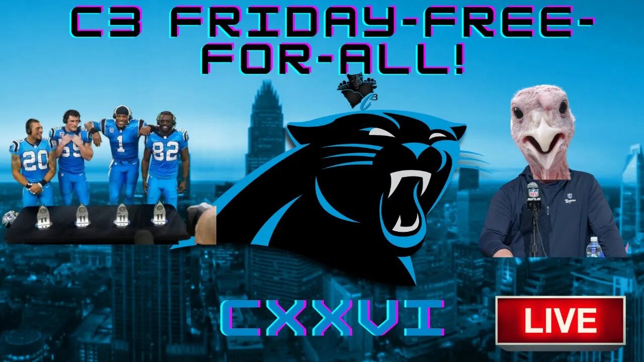 What should Carolina Panthers fans be thankful for? | C3 FRIDAY-FREE-FOR-ALL!