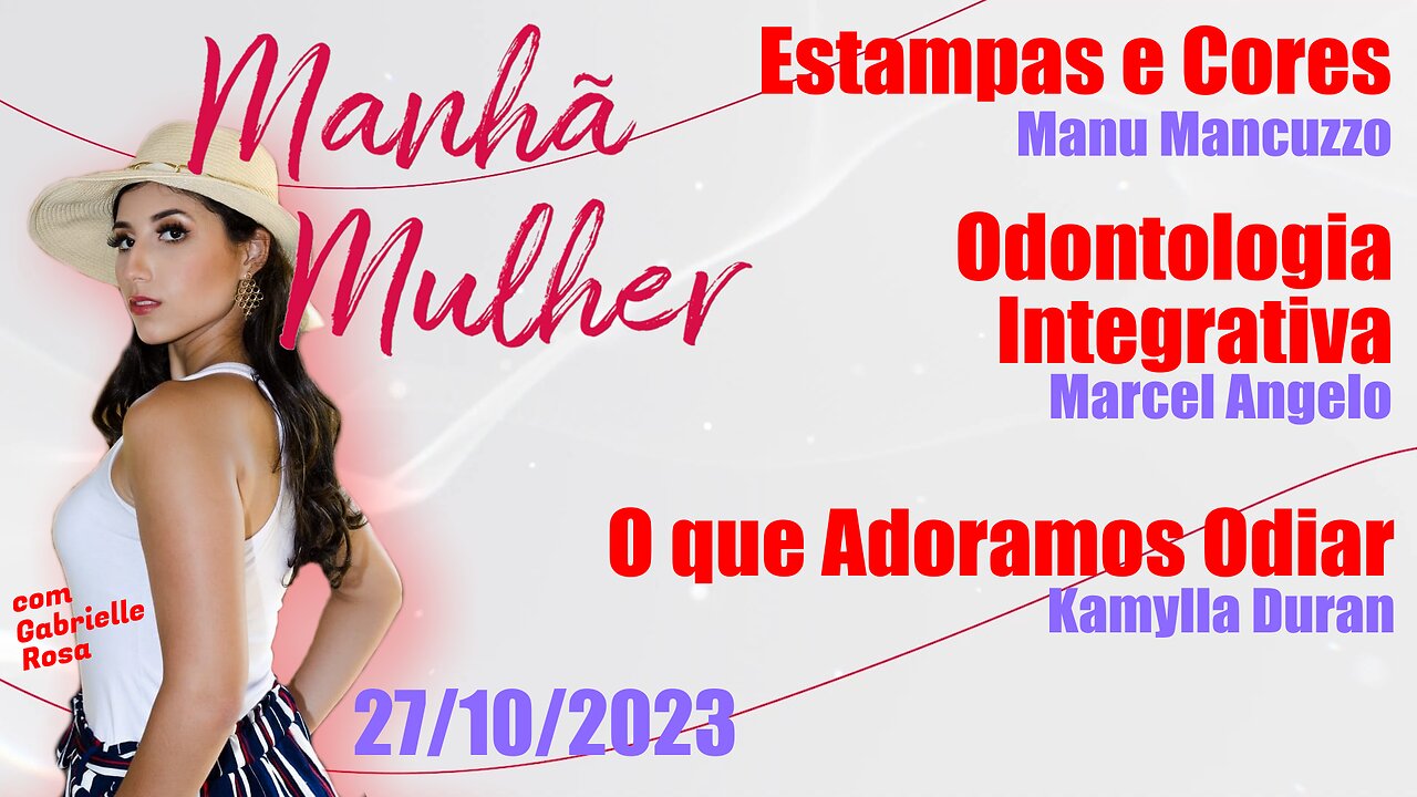 Manhã Mulher - 27/10/2023 - Edição Completa