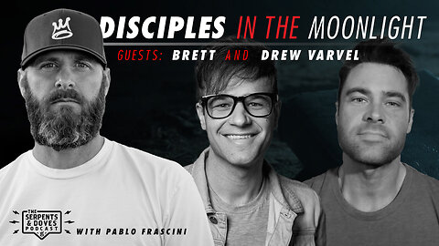 Disciples In The Moonlight with Brett & Drew Varvel