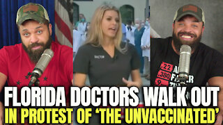 Florida Doctors Walk Out In Protest of “The Unvaccinated”