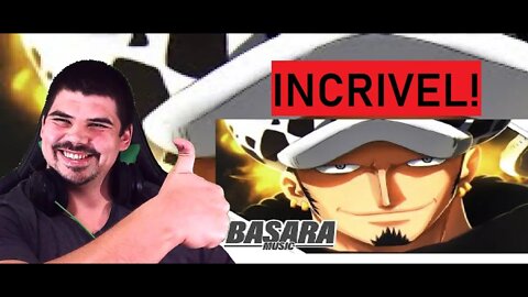 REACT Cirurgião da Morte Law One Piece Basara - MELHOR DO MUNDO
