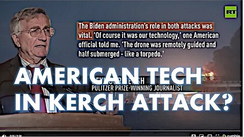 Was America Involved in the Kerch Bridge Attack?