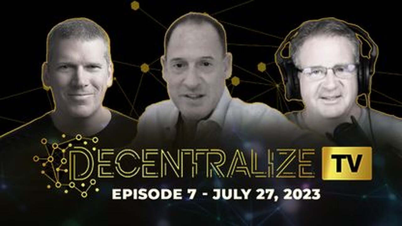 Decentralized TV Ep 07 - 07-27-23 - L.E.N.R. can Decentralize Power Production