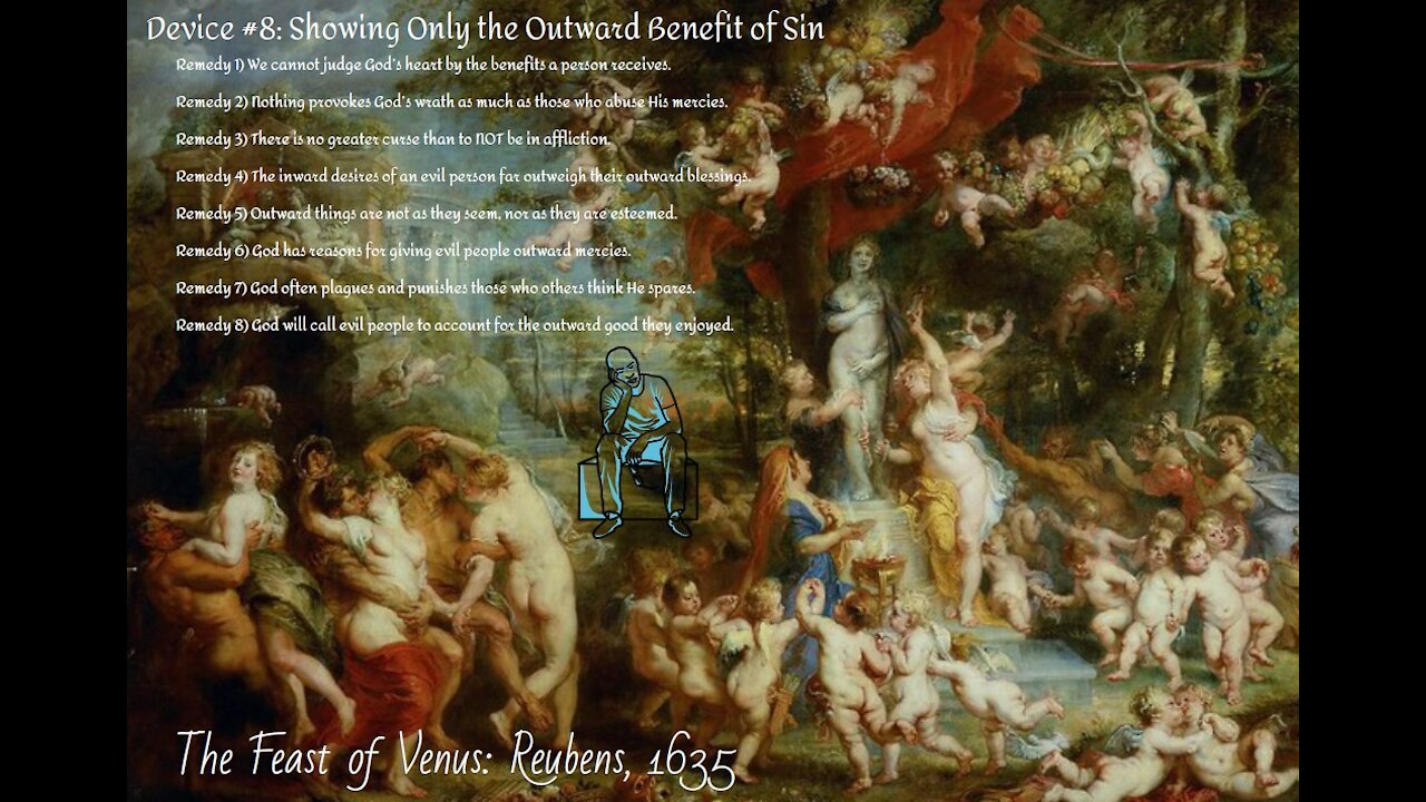 Satan's Device #8: Showing Only the Outward Benefit of Sin