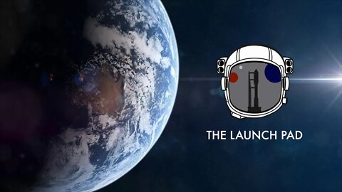 The Launch Pad Intro