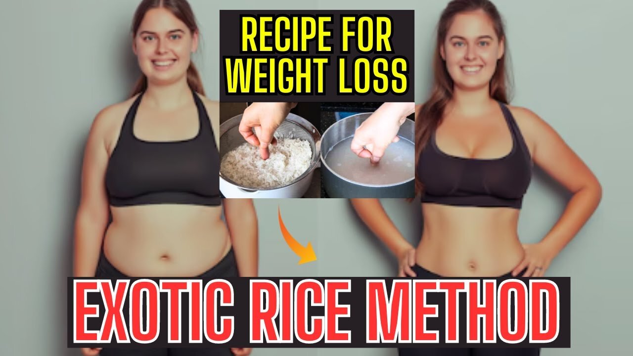 2024 EXOTIC RICE METHOD [[STEP-BY-STEP FOR WEIGHT LOSS!!]] Rice Hack for Fast Weight Loss