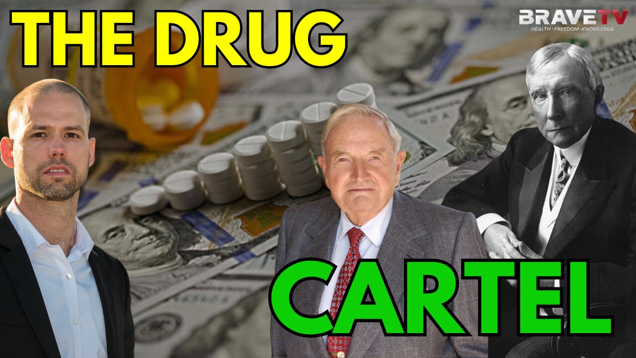 Brave TV - Ep 1830 - The Rockefeller Pharma Drug Cartel - How They Stole America & Health From You!