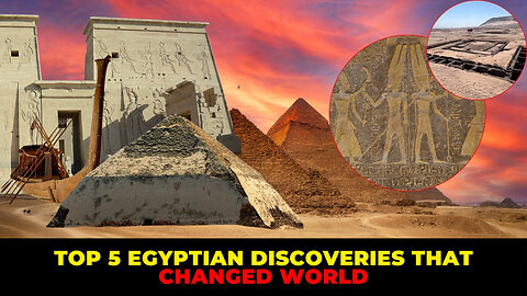 Top 5 Egyptian Discoveries That Changed world