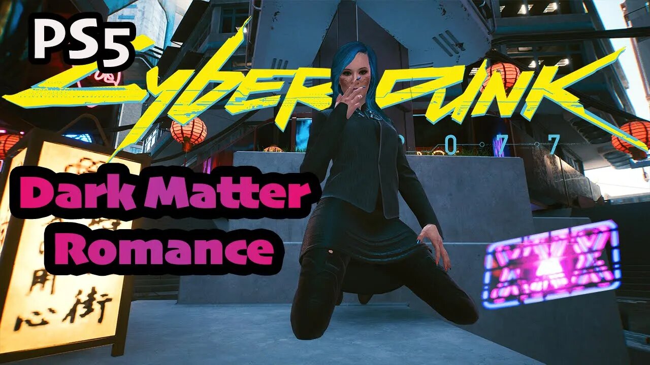 Dark Matter Romances in Night City Cyberpunk 2077