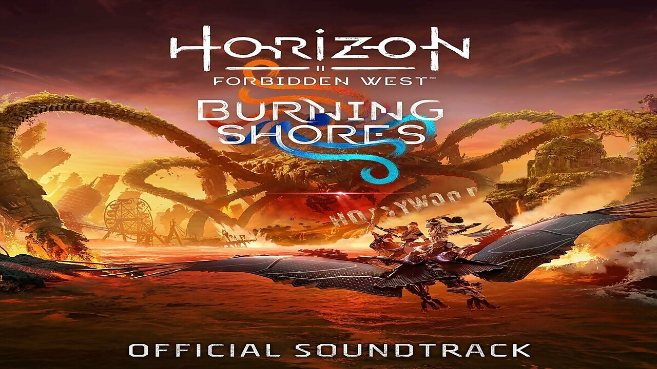 Horizon Forbidden West Burning Shores (Original Soundtrack) Album.