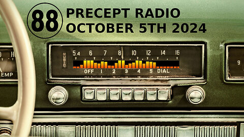 Precept Radio 88FM October 5th 2024