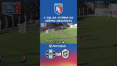 ⚽1º GOL DA VITÓRIA DO GRÊMIO ORQUÍDEAS | MATHEUS #varzea #futebol #sbo #futebolcampinas #americana