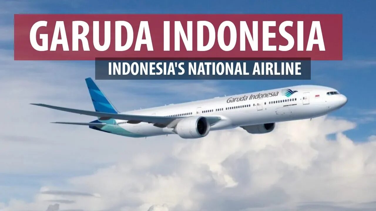 Garuda Indonesia: Indonesia's National Airline (Asia's Airlines)