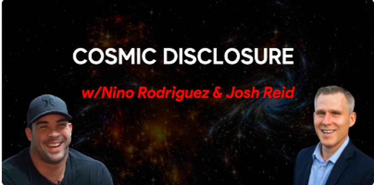 Redpill Special | Nino Rodriguez & Josh Reid - Cosmic Disclosure