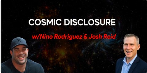 Redpill Special | Nino Rodriguez & Josh Reid - Cosmic Disclosure