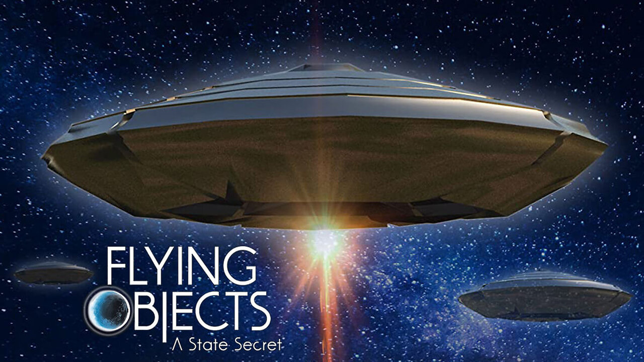 Flying objects: A State Secret (2020) - Documentary