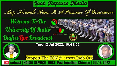 Welcome To The University Of Radio Biafra | HAUSA-SERVICE | HOST: Mazi Jonathan | JUL 12, 2022