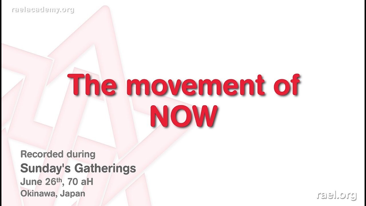 Maitreya Rael: The Movement of NOW (70-06-26)