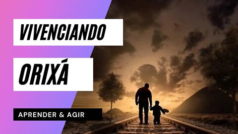 VIVENCIANDO ORIXÁ