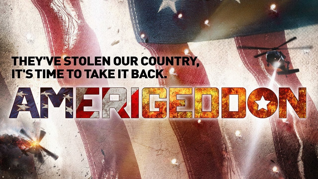 🌎💥 Movie ~ "AmeriGeddon" ~ A Fictional Attack on the USA By It's Own Govt Along With a Globalist Elite Organization and the United Nations