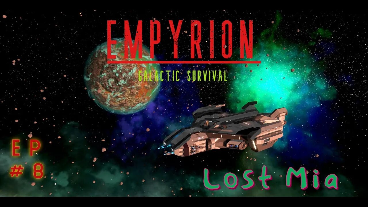 Take This New CV to the UycM System!! | Empyrion: Lost Mia | Episode 8