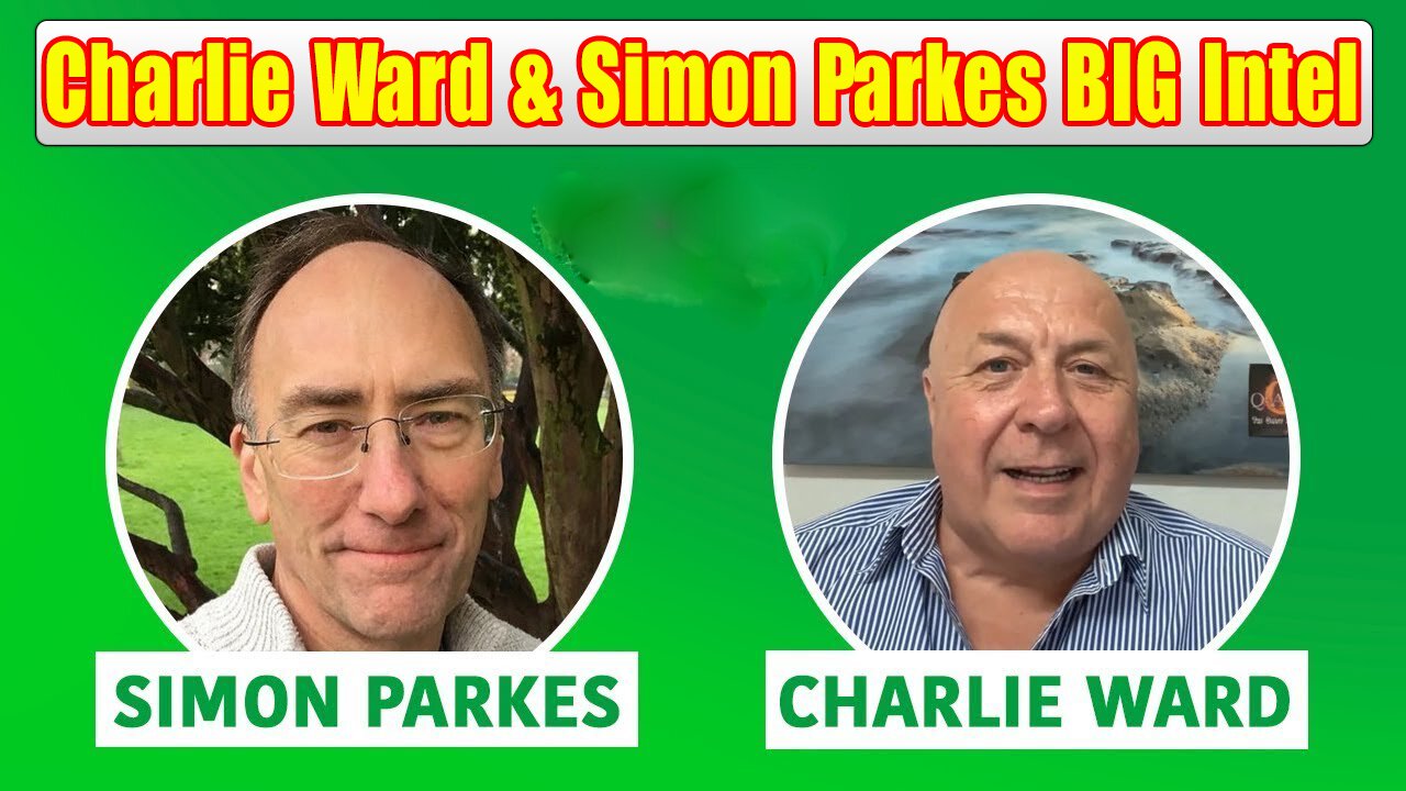 Charlie Ward & Simon Parkes BIG Intel 2.28.23