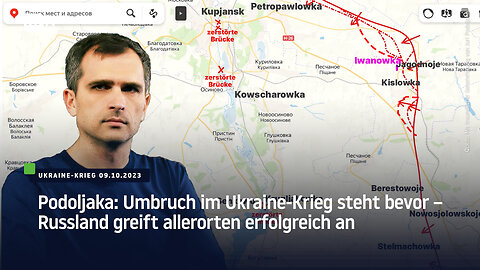 Podoljaka: Umbruch im Ukraine-Krieg steht bevor – Russland greift allerorten erfolgreich an