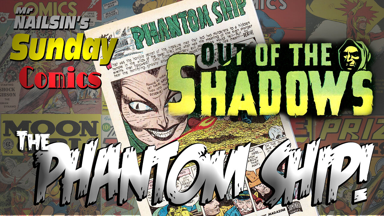 Mr Nailsin's Sunday Comics: The Phantom Ship!