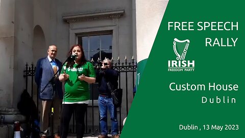Free Speech Rally - 13 May 2023 - Dublin