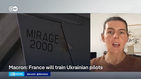 DW News: France to provide Ukraine with 'Mirage' fighter jets