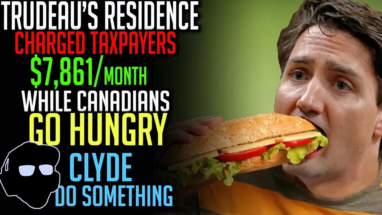 Trudeau Charges $7,861/month for Groceries on the Taxpayer's Dime