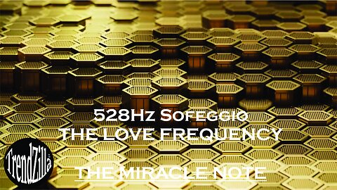 528Hz Solfeggio Focus Meditation Healing Music