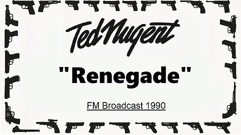 Ted Nugent - Damn Yankees - Renegade (Live in New York 1990)