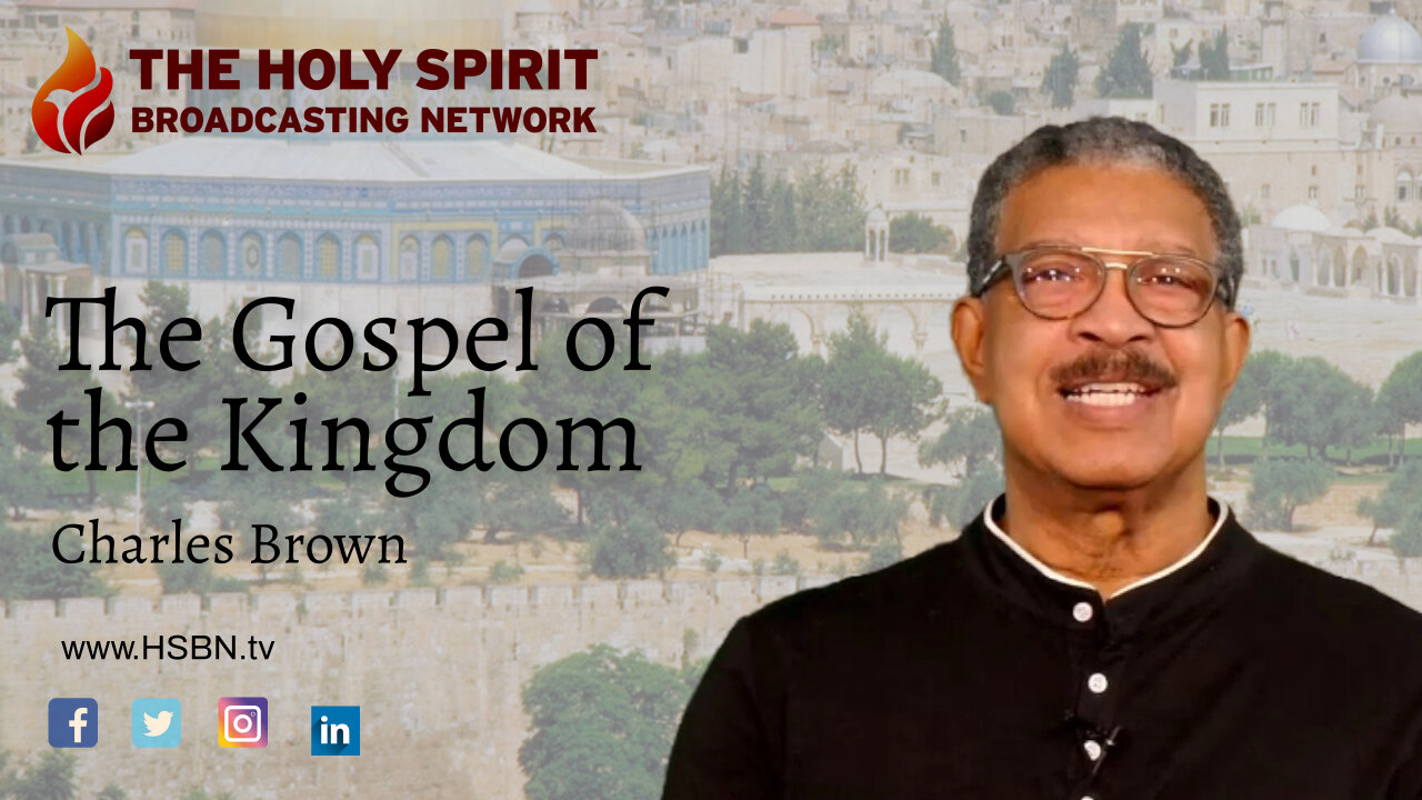 Servant of the Most High God Part 2 (The Gospel Of The Kingdom — Dr. Charles Brown)