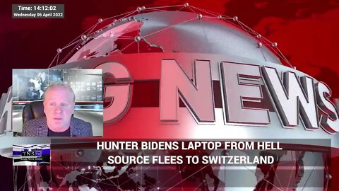 HUNTER BIDENS LAPTOP FROM HELL SOURCE FLEES TO SWITZERLAND