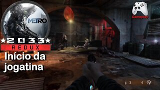 Metro 2033 Redux, início da jogatina (gameplay)