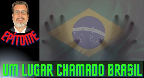 UM LUGAR CHAMADO BRASIL