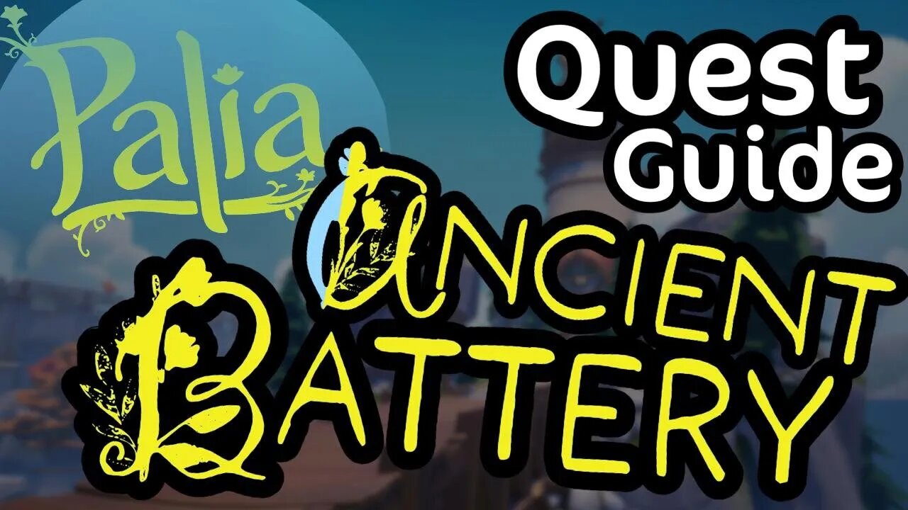 Palia Ancient Battery Quest Guide